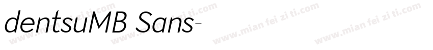 dentsuMB Sans字体转换